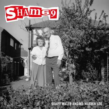 CD Sham 69: Soapy Water And Mr Marmalade