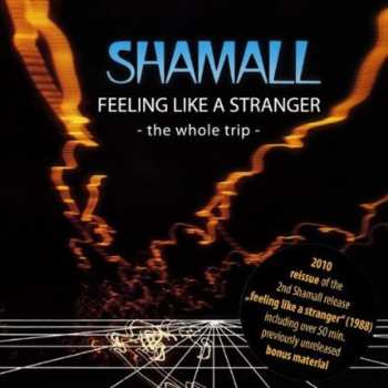 Album Shamall: Feeling Like A Stranger