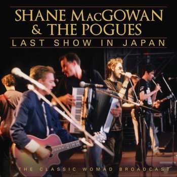 CD The Pogues: Last Show In Japan
