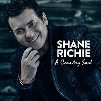 CD Shane Richie: A Country Soul