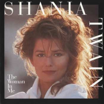 LP Shania Twain: The Woman In Me