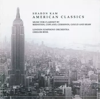American Classics (Music For Clarinet By Bernstein, Copland, Gershwin, Gould And Shaw)