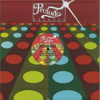LP Sharon Redd: Never Give You Up (Michael Gray Remix) CLR
