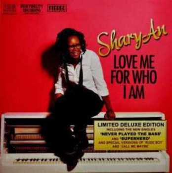 CD Shary-an: Love Me For Who I Am LTD