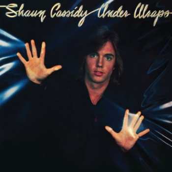 CD Shaun Cassidy: Under Wraps