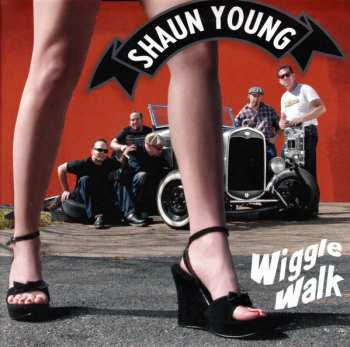 SP Shaun Young: Wiggle Walk