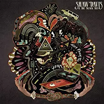 Shaw Davis & The Black Ties: Tales From The West