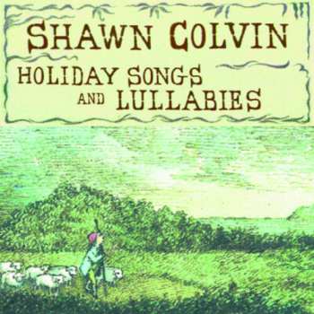 CD Shawn Colvin: Holiday Songs And Lullabies