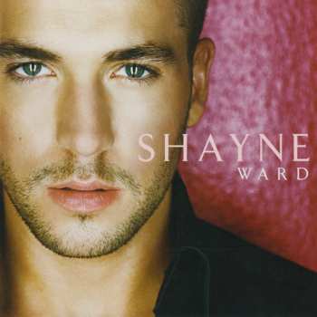 LP Shayne Ward: Shayne Ward