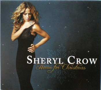 CD Sheryl Crow: Home For Christmas LTD