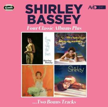 2CD Shirley Bassey: Four Classic Albums Plu