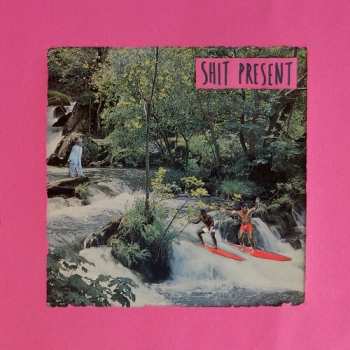 Album Shit Present: Shit Present