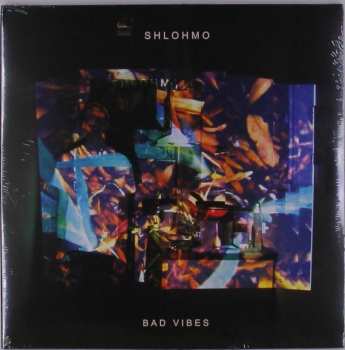 2LP Shlohmo: Bad Vibes