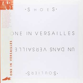 Album Shoes: One In Versailles = Un Dans Versailles