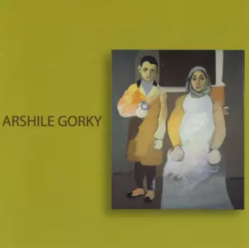 Arshile Gorky