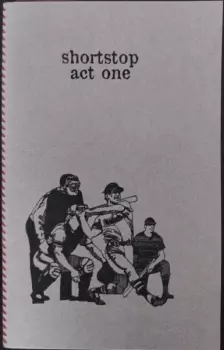 Shortstop: Act One