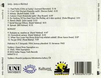 CD SHQ: SHQ A Přátelé