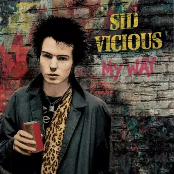 Sid Vicious: My Way