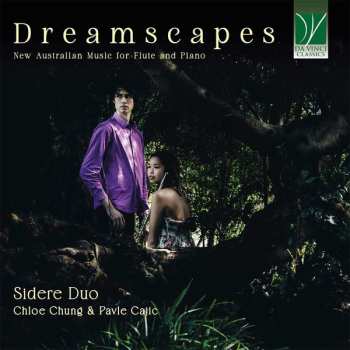 CD Sidere Duo: Dreamscapes (New Australian Music For Flute And Piano)