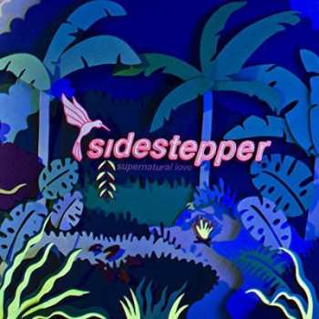 2LP Sidestepper: Supernatural Love