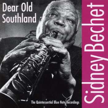 Album Sidney Bechet: Dear Old Southland
