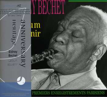 CD Sidney Bechet: L'Album Souvenir. 1949 Les Premiers Enregistrements Parisiens