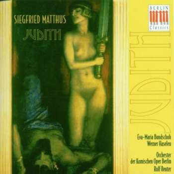 2CD Siegfried Matthus: Judith