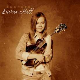 CD Sierra Hull: Secrets