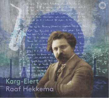 CD Sigfrid Karg-Elert: 25 Capricen & Sonate Op.153 Für Saxophon