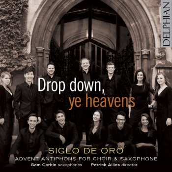 Album Siglo De Oro: Drop Down, Ye Heavens