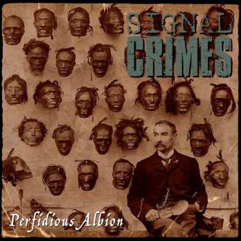 LP Signal Crimes: Perfidious Albion