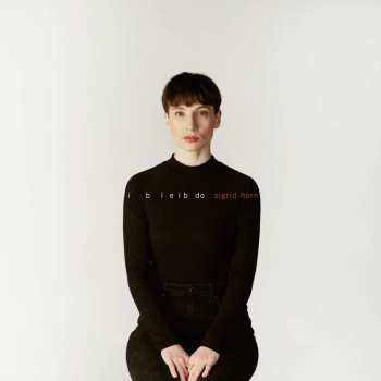 LP Sigrid Horn: I Bleib Do