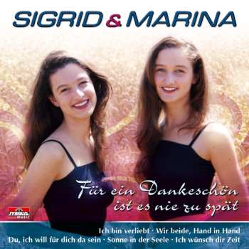 CD Sigrid & Marina: Für Ein Dankeschön Ist Es Nie Zu Spät