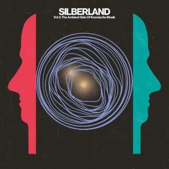 Album Silberland 3: Ambient Side Kosmische Musik / Var: Silberland 3: Ambient Side Kosmische Musik
