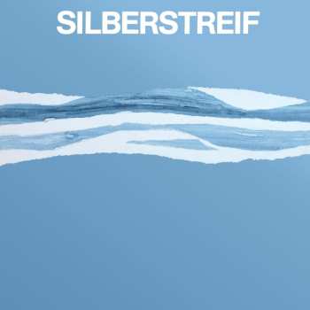 LP Silberstreif: Ich Suche Dein Gesicht