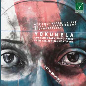 Album Silvia Belfiore: Yokuwela Contemporary Piano Music From