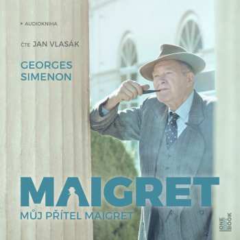 Album Simenon George: Můj Přítel Maigret
