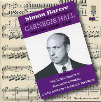 CD Robert Schumann: His Celebrated Live Recordings At Carnegie Hall - Volume Four: 1949