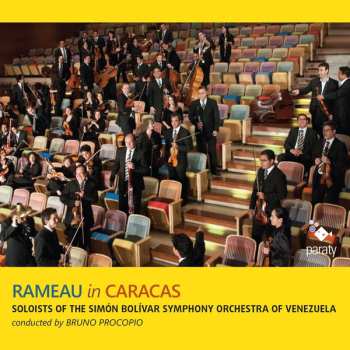 CD Simón Bolívar Symphony Orchestra Of Venezuela: Rameau In Caracas
