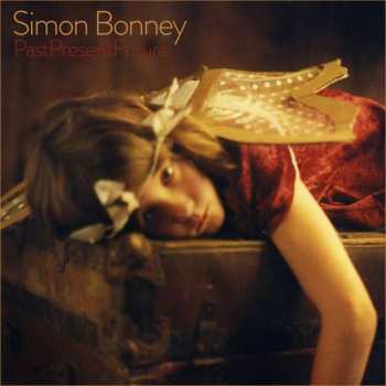 LP Simon Bonney: Past, Present, Future CLR