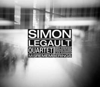 Album Simon Legault: Misrememberings