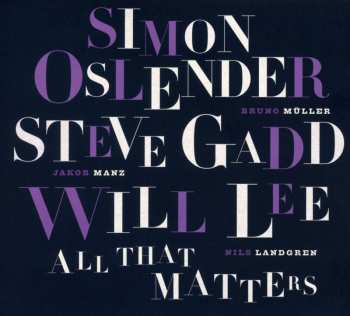CD Will Lee: All That Matters