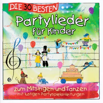 Die 30 Besten Partylieder Für Kinder