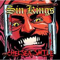 CD Sin Kings: Chelsea Smile