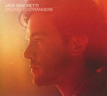 CD Jack Savoretti: Singing To Strangers