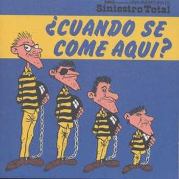 CD Siniestro Total: ¿Cuando Se Come Aqui?