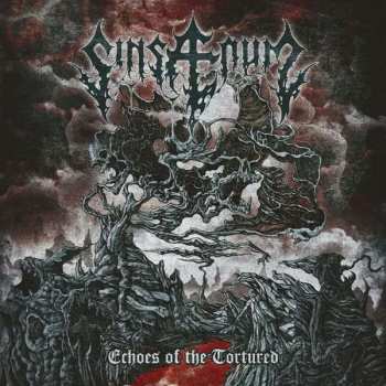 Album Sinsaenum: Echoes Of The Tortured