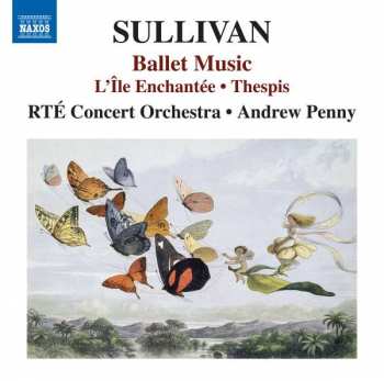 CD RTÉ Concert Orchestra: Ballet Music (L'Île Enchantée • Thespis)