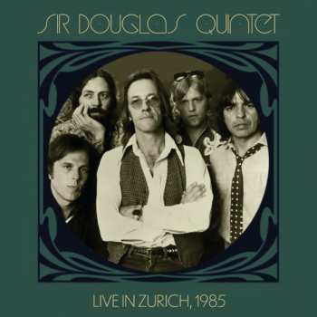 2CD Sir Douglas Quintet: Live In Zurich, 1985