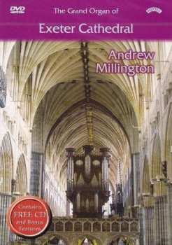 Album Sir Edward Elgar: Andrew Millington - The Grand Organ Of Exeter Cathedral